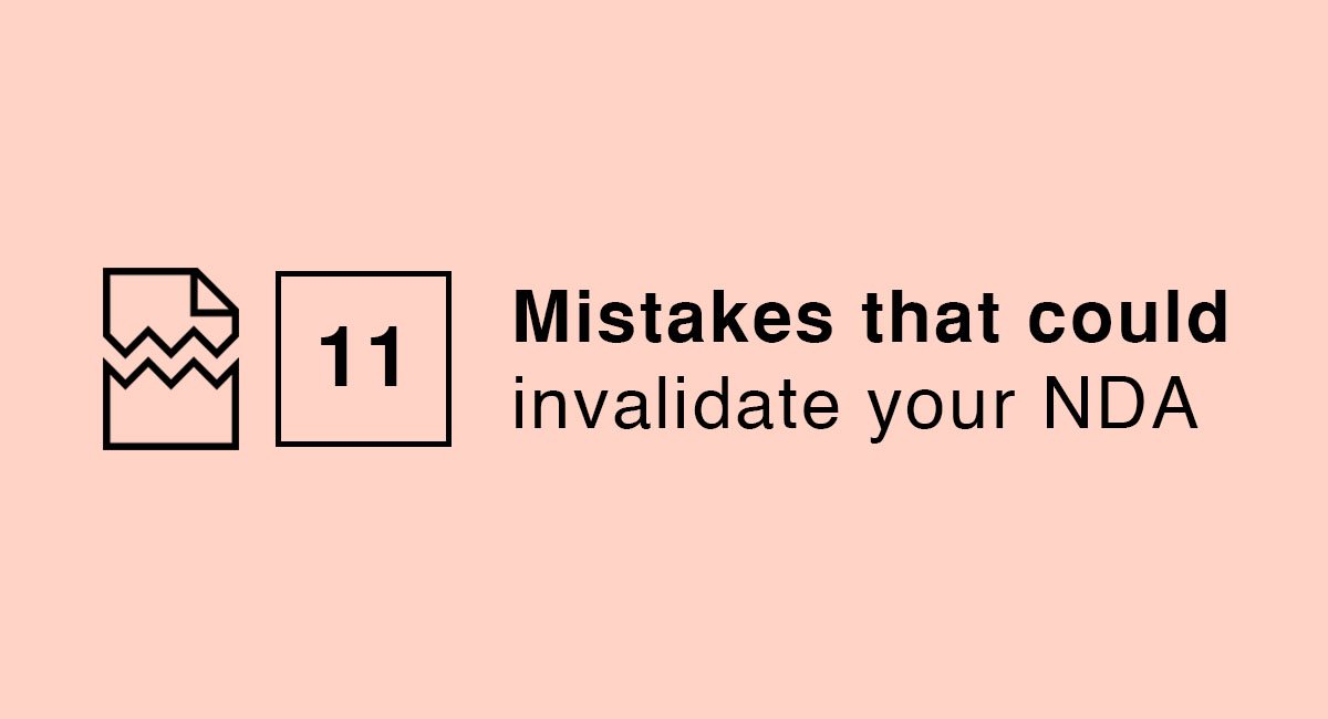 11 Mistakes That Could Invalidate Your Nda Everynda