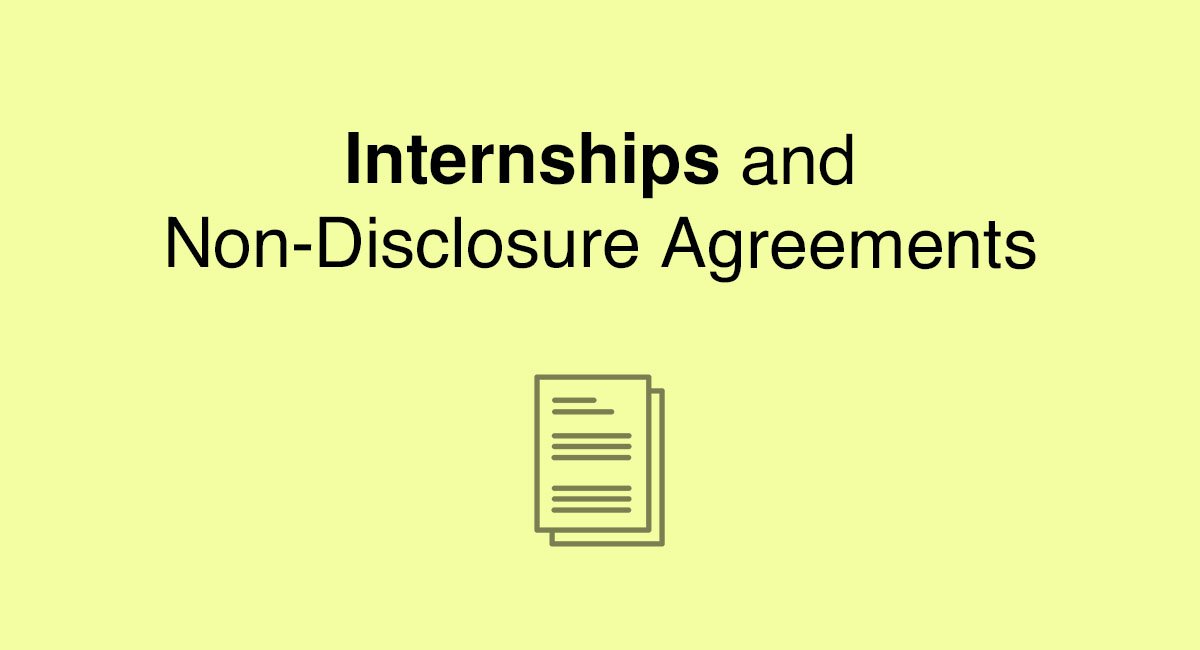 Internships and Non-Disclosure Agreements - EveryNDA