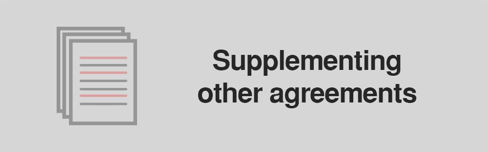 Supplementing other agreements