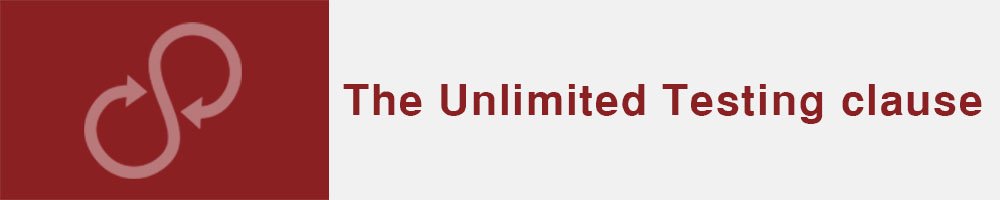 The "Unlimited Testing" clause