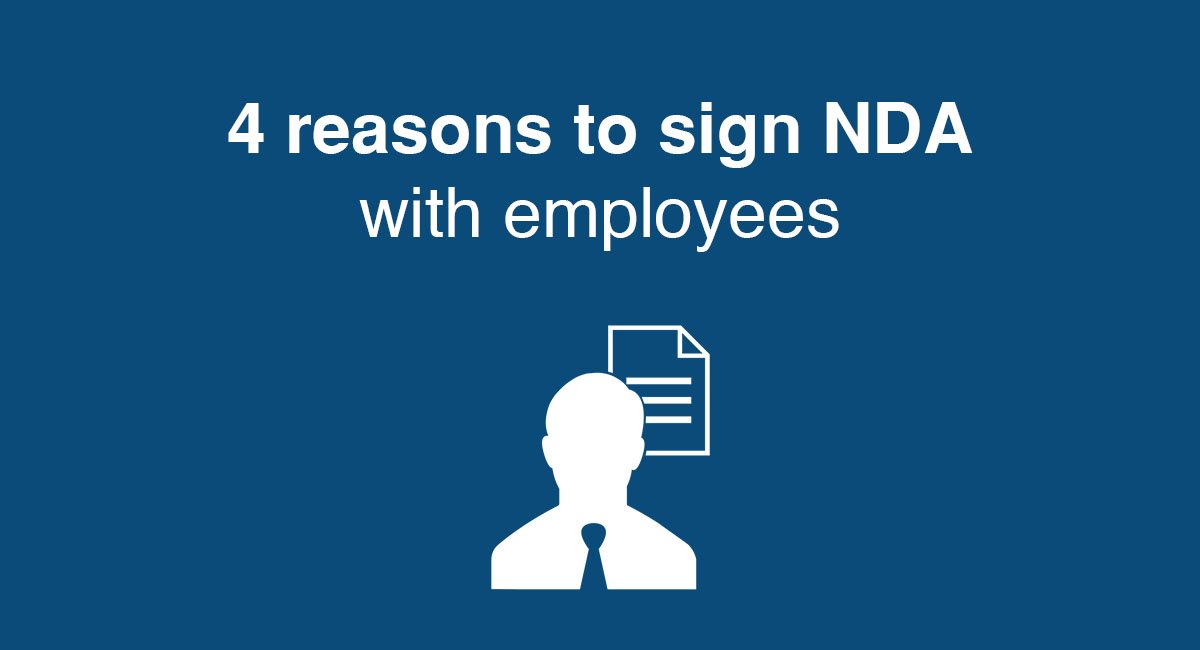 4 reasons to sign NDA with employees