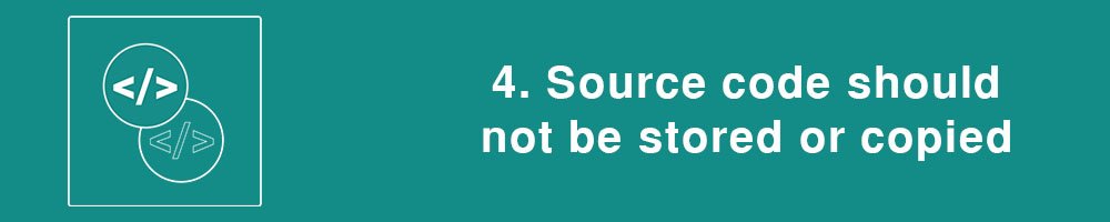 4. Source code should not be stored or copied