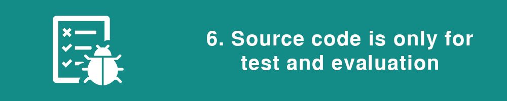 6. Source code is only for test and evaluation